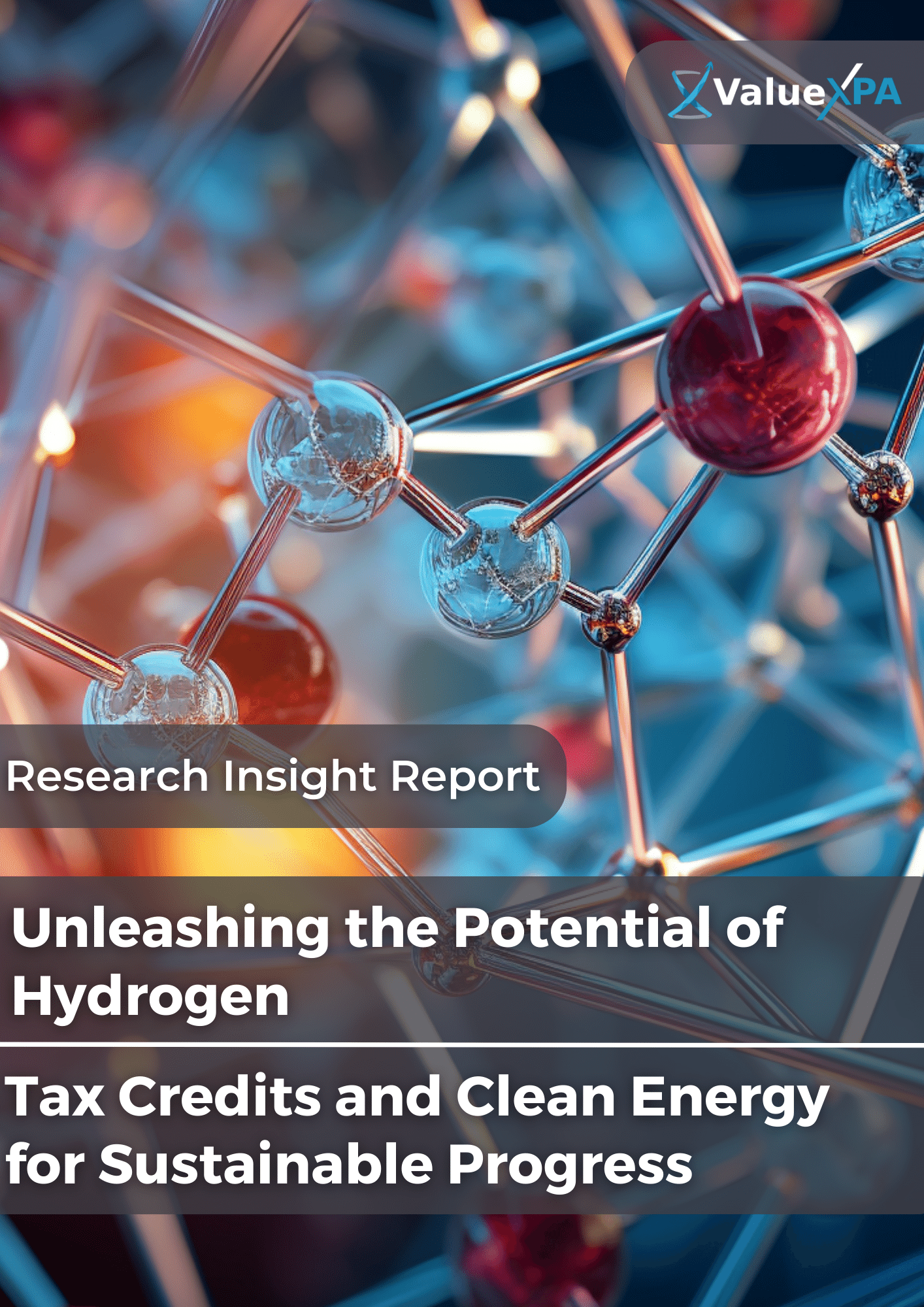 Unleashing the Potential of Hydrogen Tax Credits and Clean Energy for Sustainable Progress